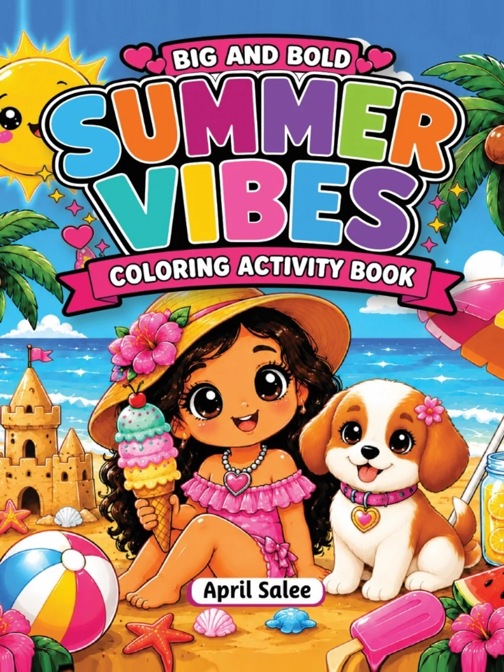 SUMMER VIBES Coloring & Activity Book — Sunshine in Every Page! 🌈